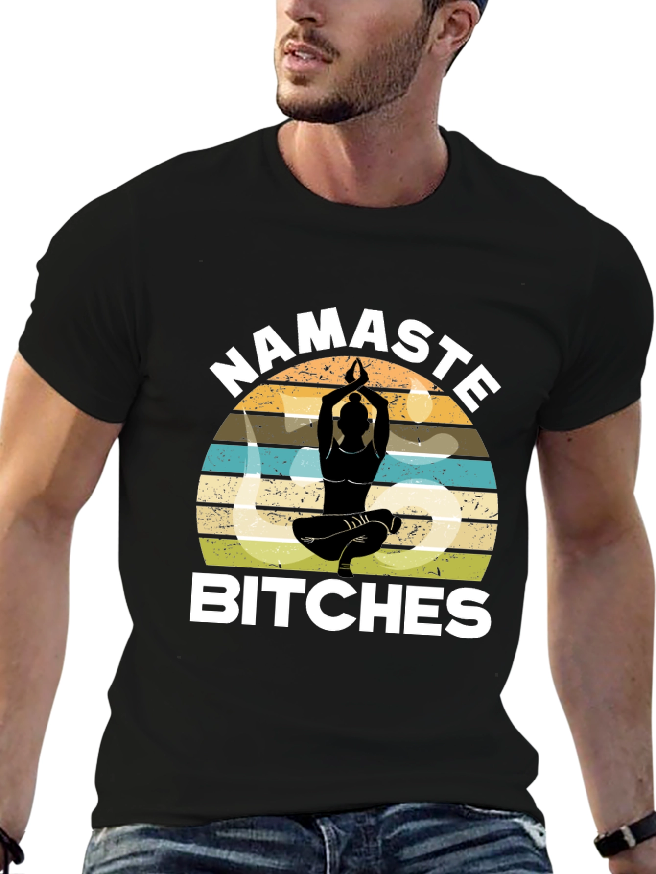 Namaste Bitches Graphic Tee - Yoga Humor
