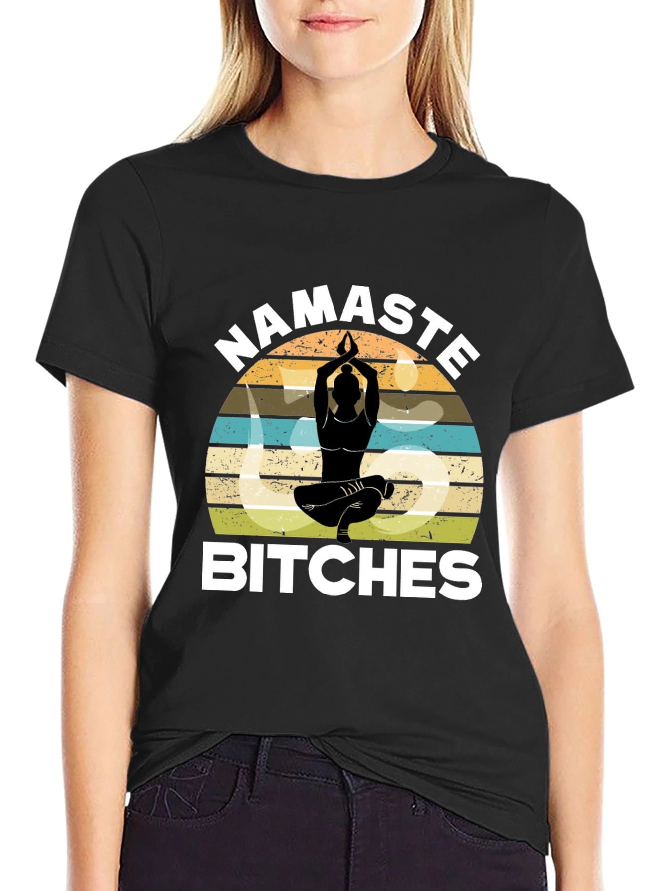 Namaste Bitches Graphic Tee - Yoga Humor