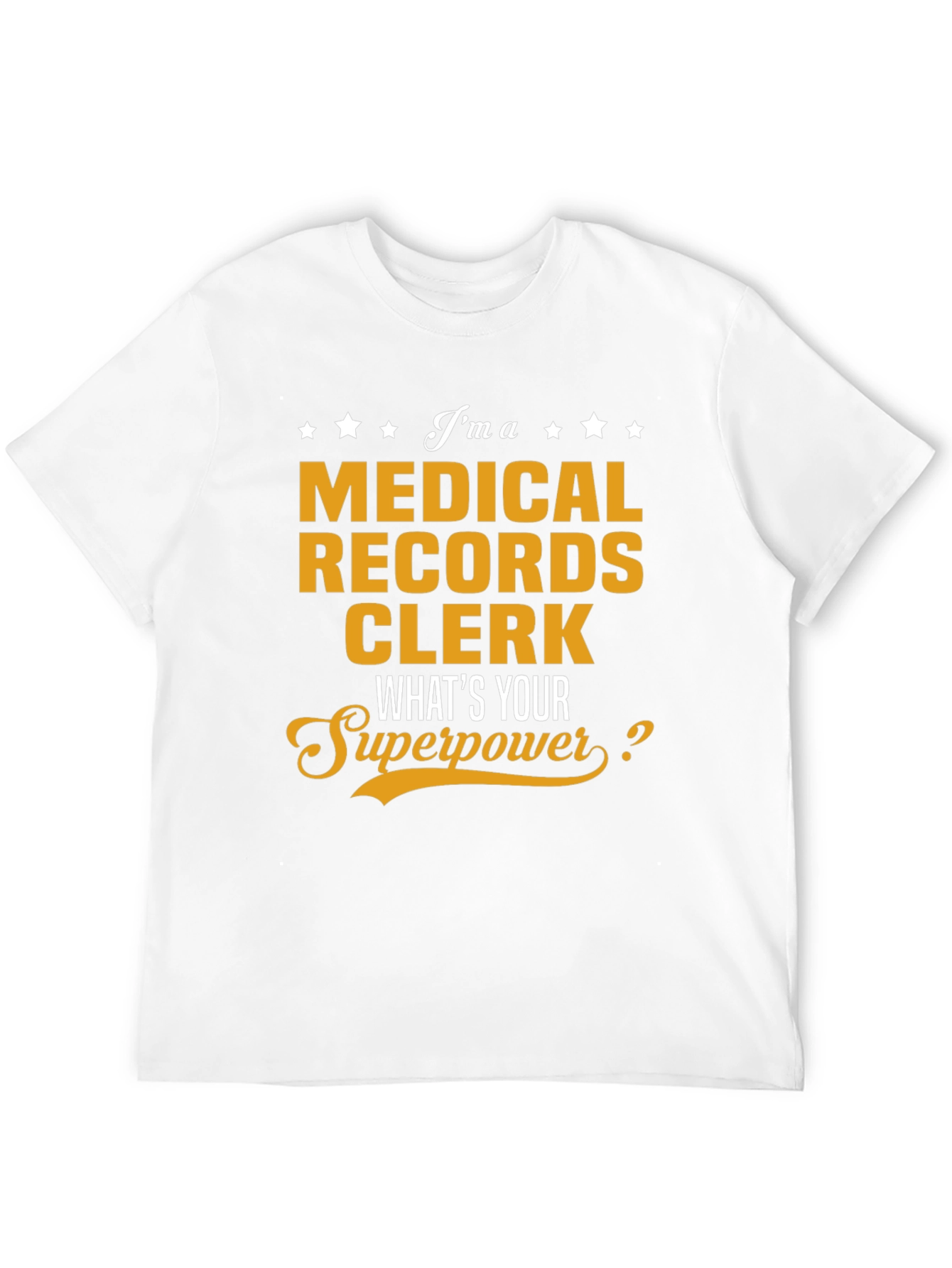 Medical Records Clerk Superpower T-Shirt