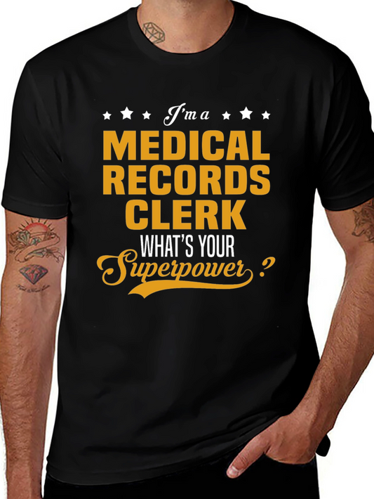 Medical Records Clerk Superpower T-Shirt