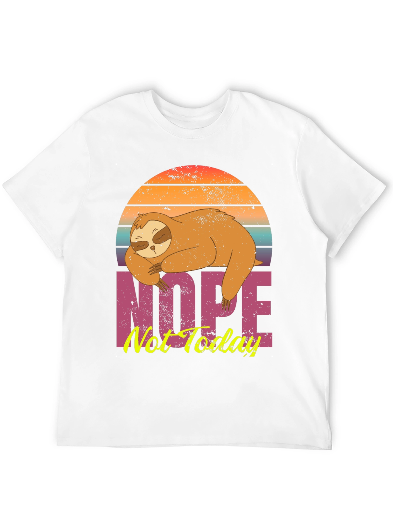Nope Not Today Sloth Graphic Tee