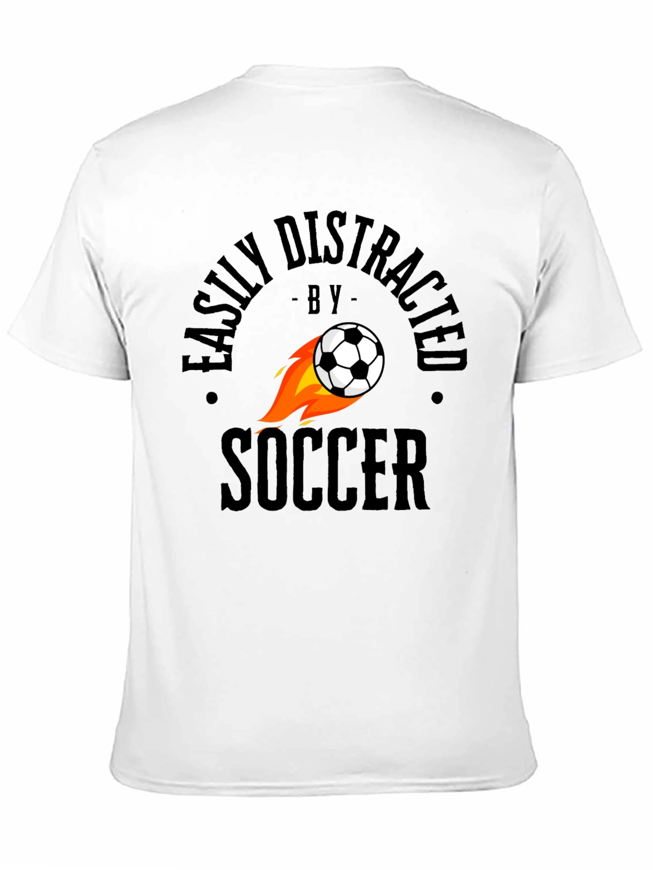 Easily Distracted by Soccer T-Shirt