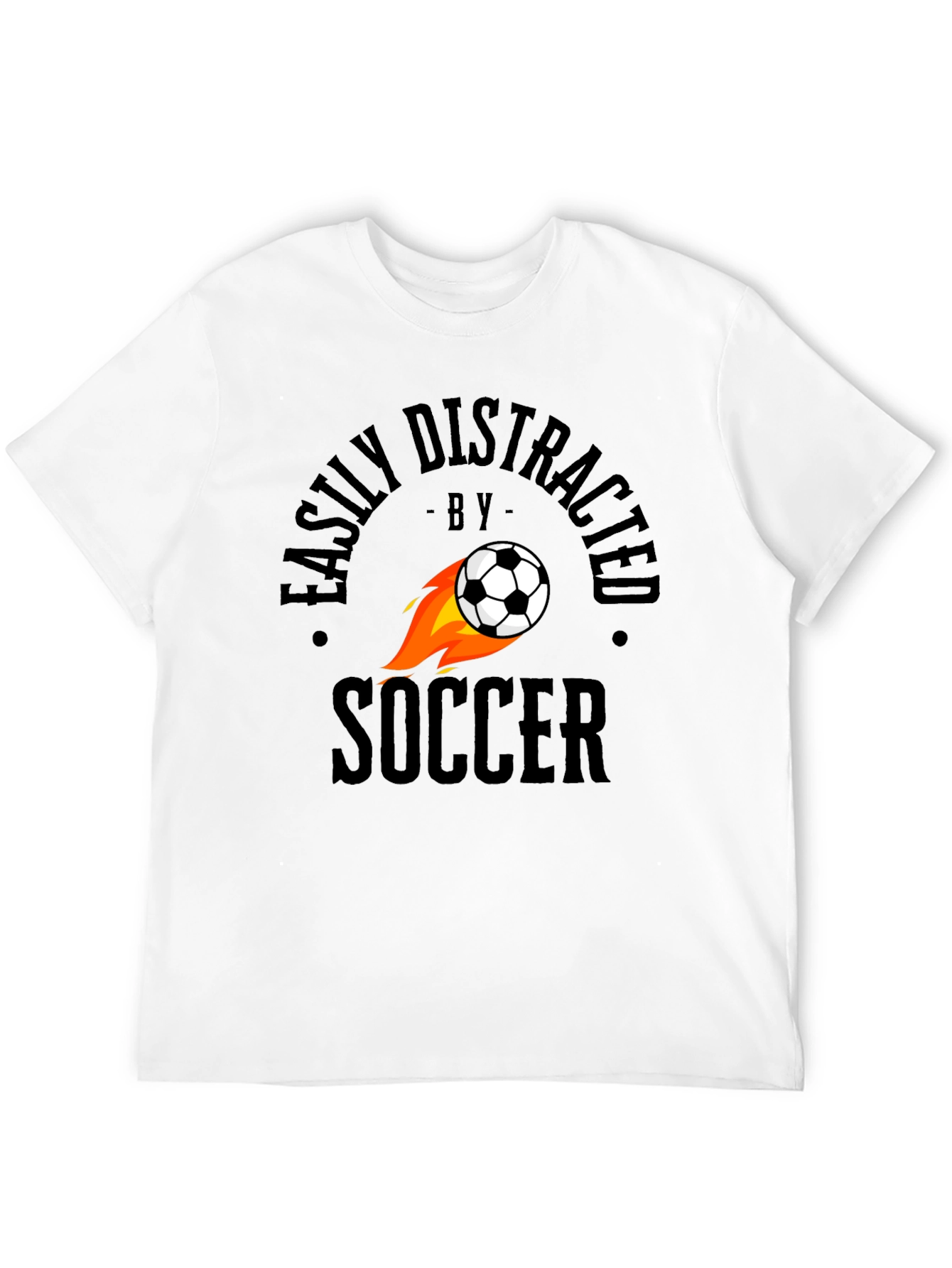Easily Distracted by Soccer T-Shirt