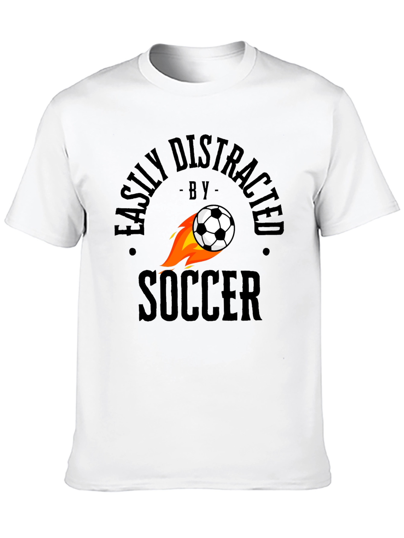 Easily Distracted by Soccer T-Shirt