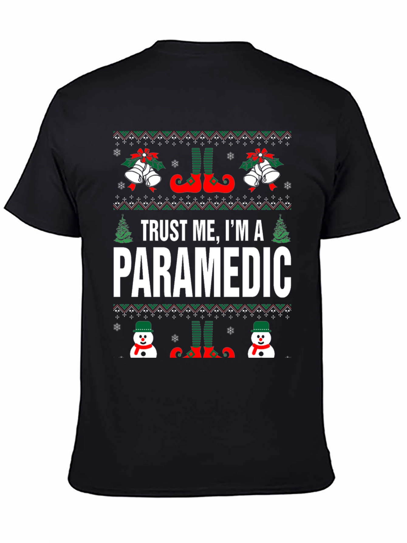 Trust Me Im A Paramedic Ugly Christmas Sweater T-Shirt