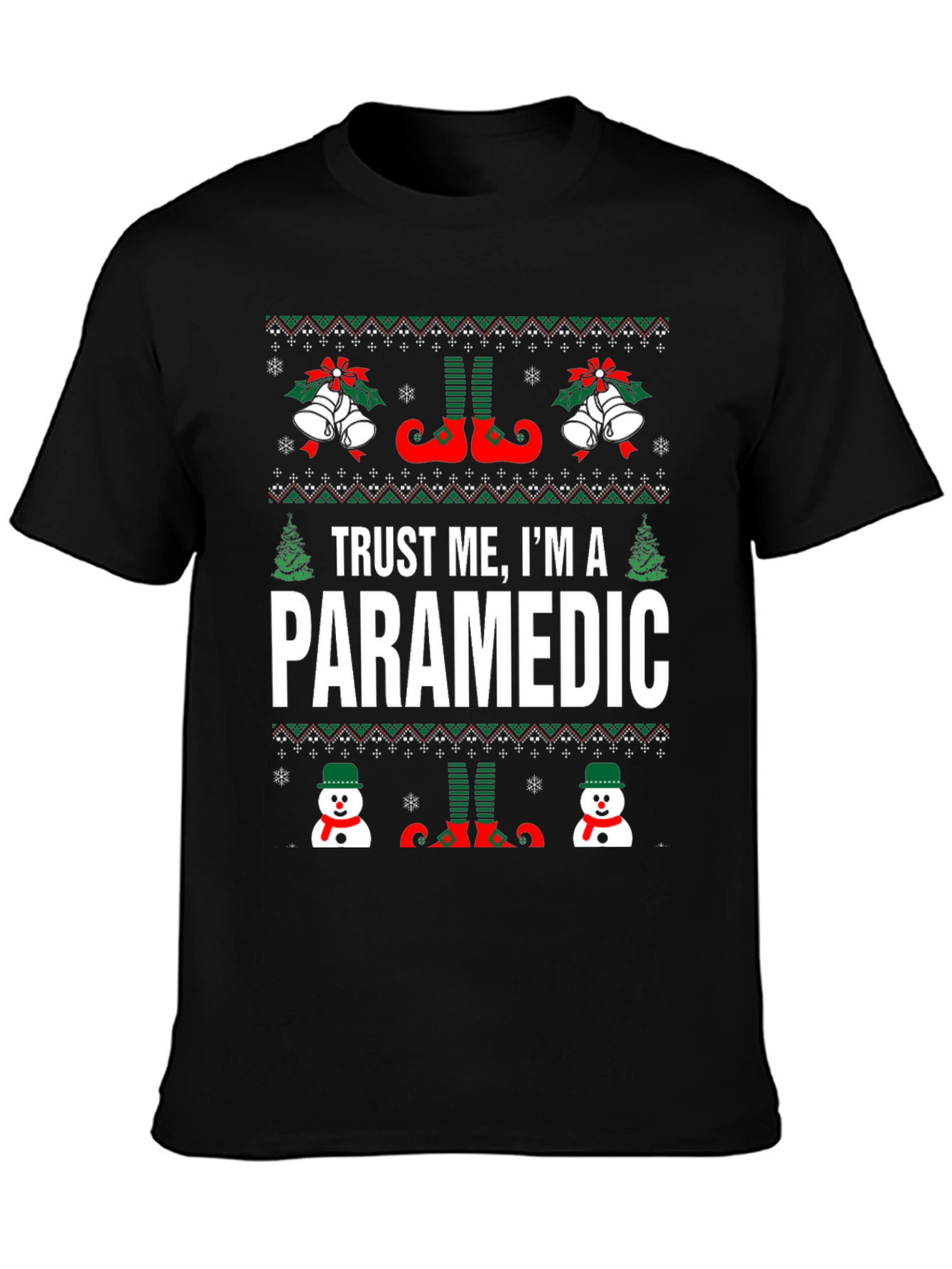 Trust Me Im A Paramedic Ugly Christmas Sweater T-Shirt