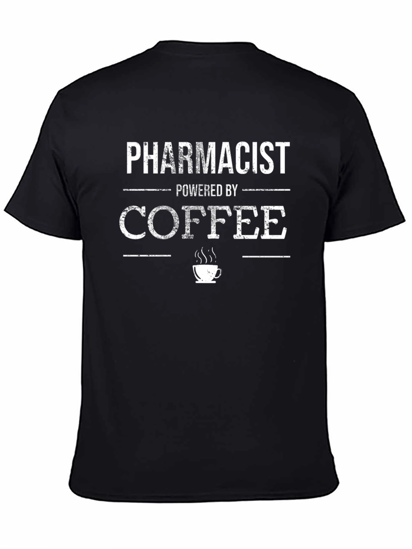 Pharmacist Powered by Coffee Graphic Tee