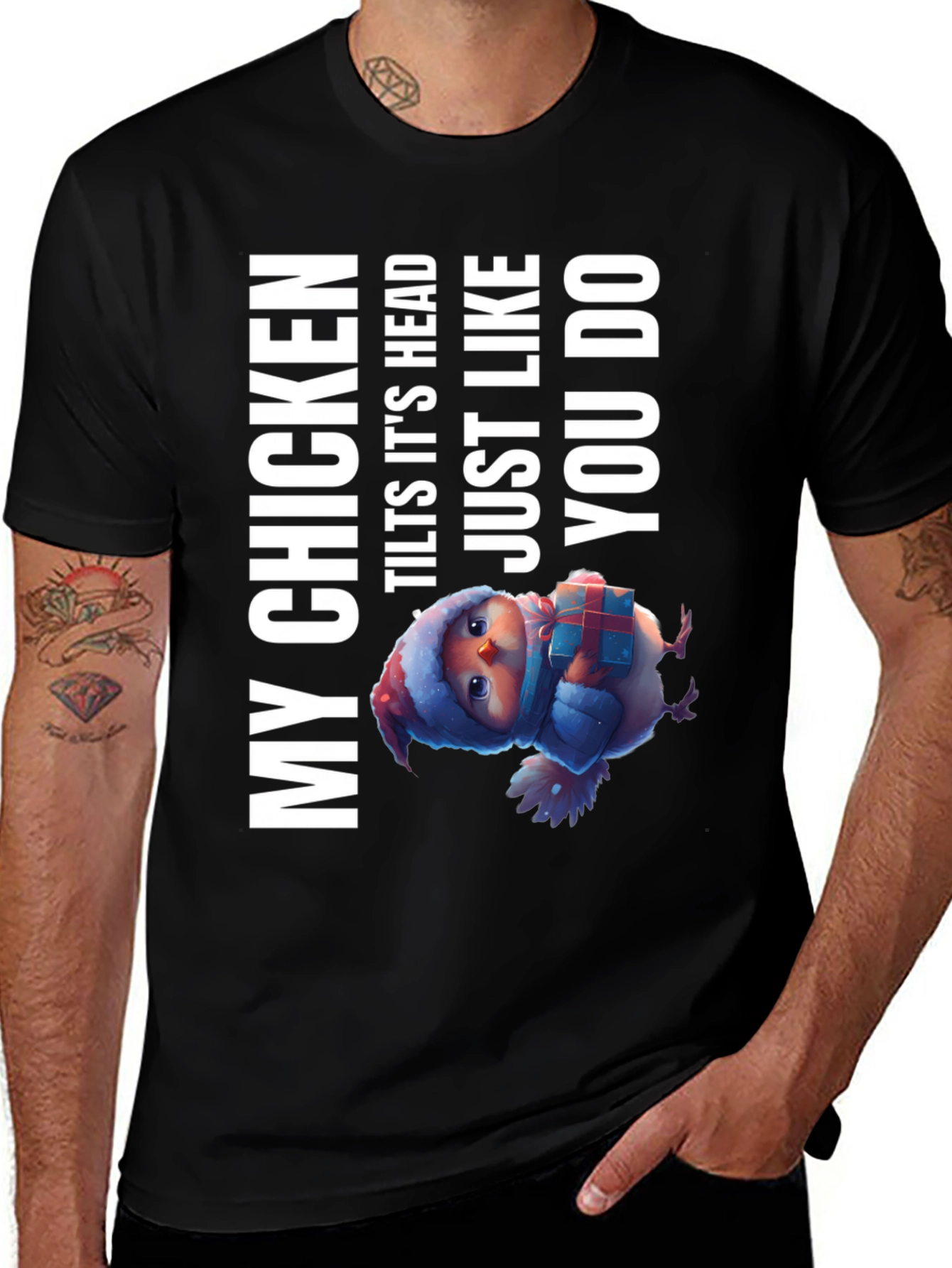 My Chicken Tilts Head T-Shirt - Funny Animal Tee