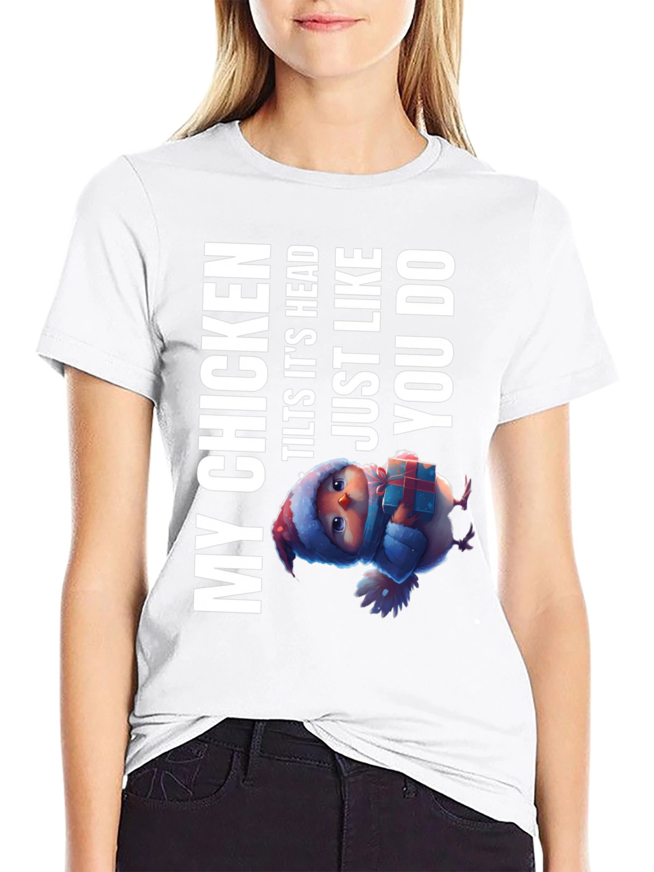 My Chicken Tilts Head T-Shirt - Funny Animal Tee