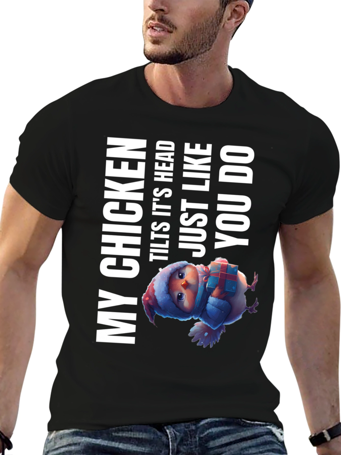 My Chicken Tilts Head T-Shirt - Funny Animal Tee