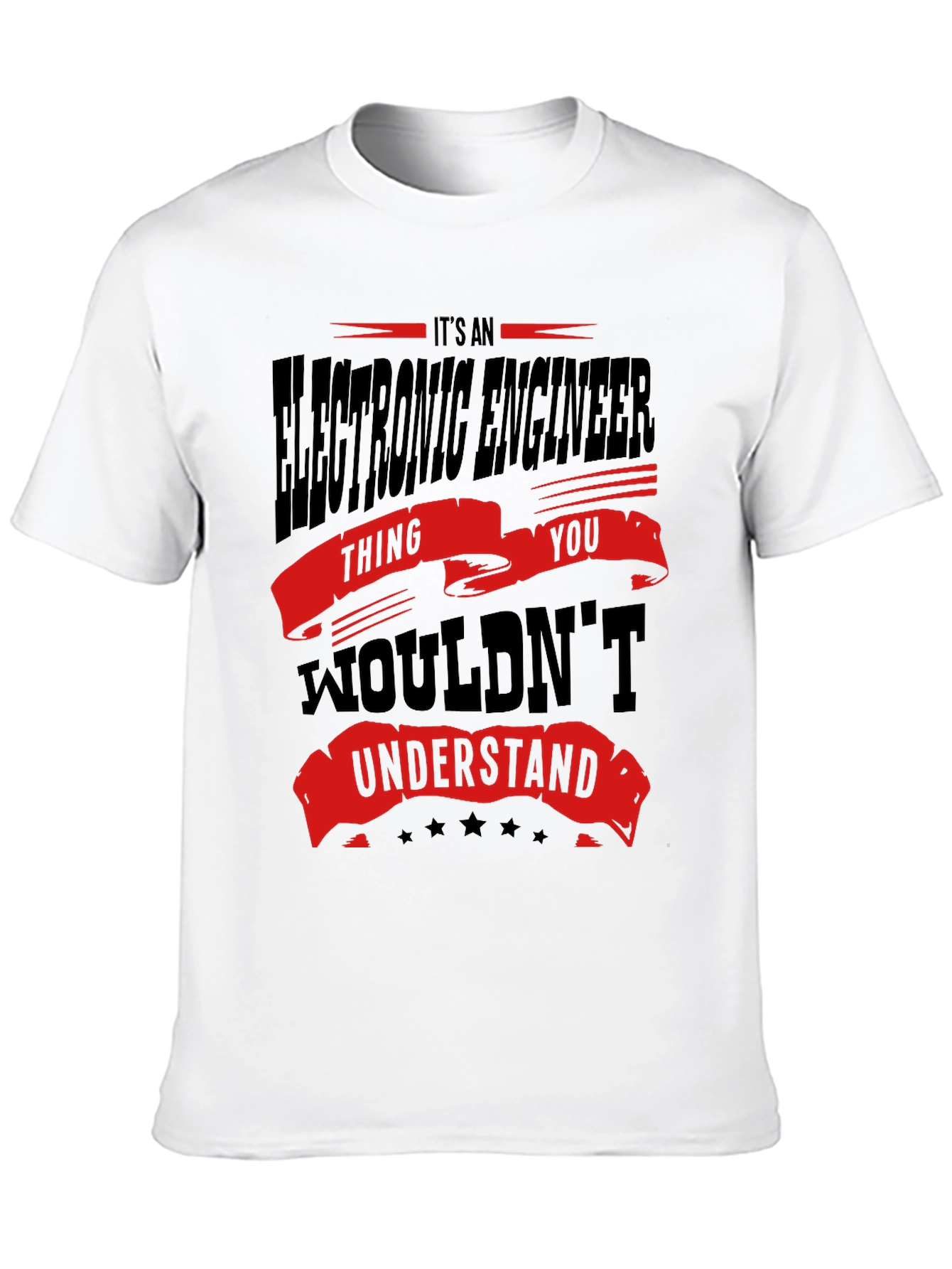 Electronic Engineer Thing You Wouldnt Understand T-Shirt
