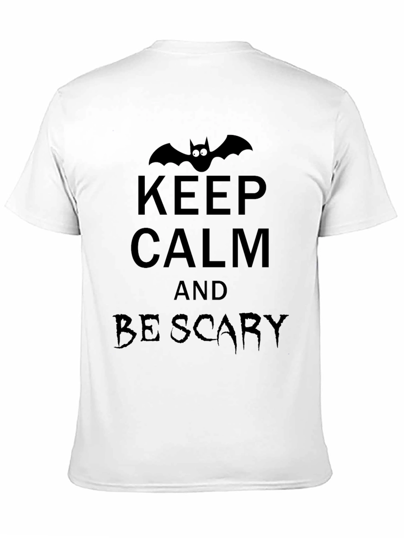 Keep Calm and Be Scary Halloween T-Shirt