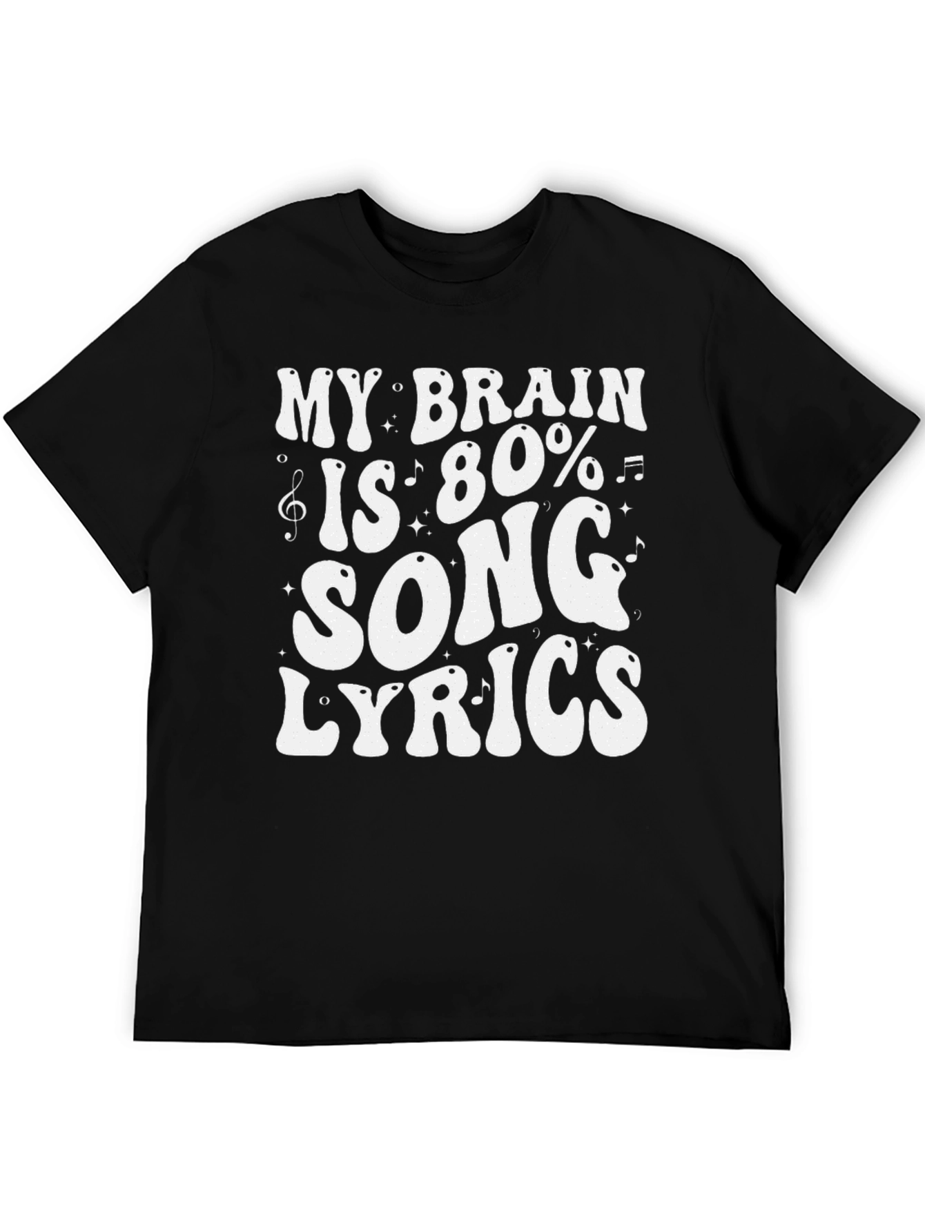 My Brain is 80% Song Lyrics T-Shirt
