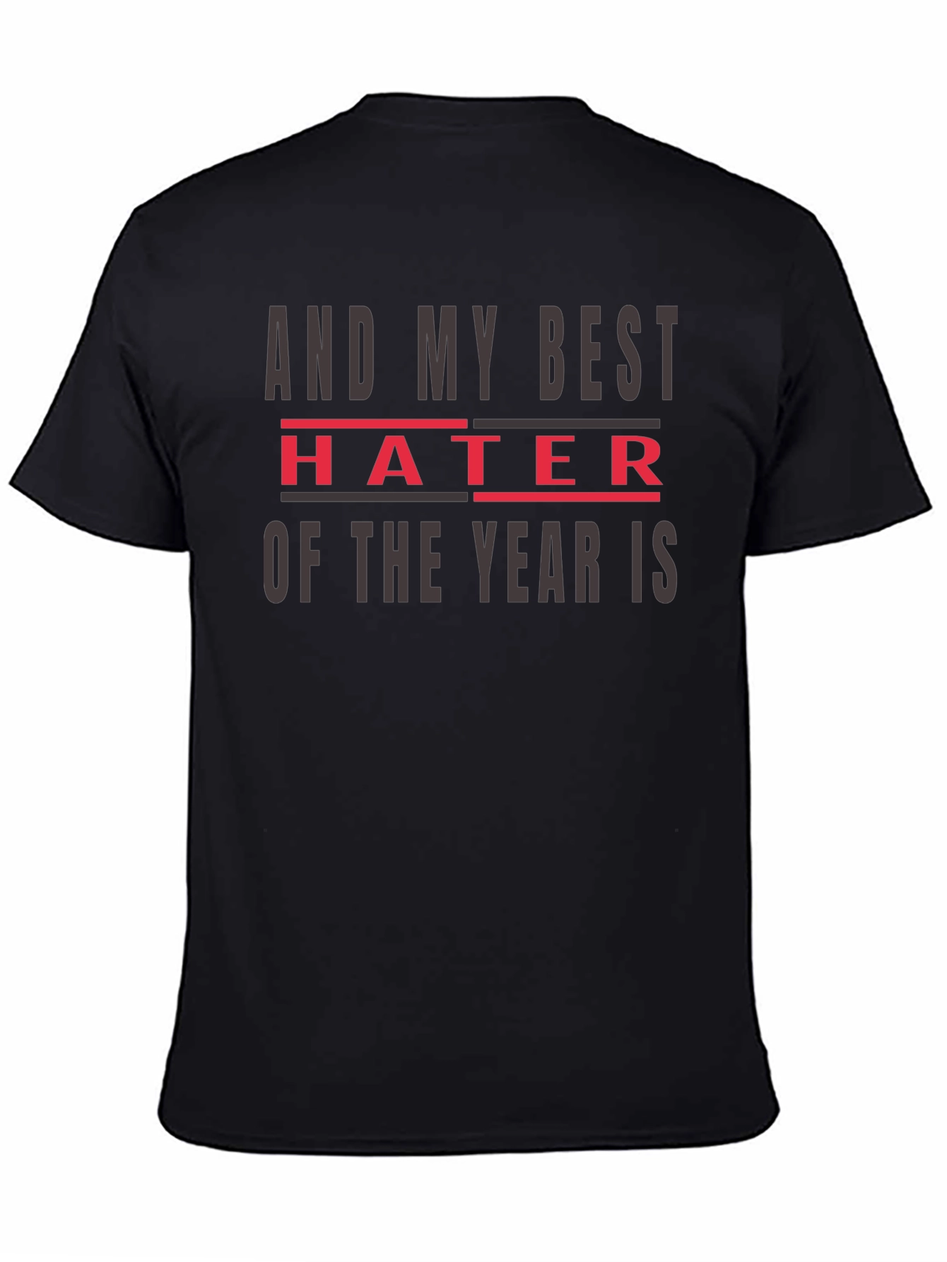 Best Hater of the Year Graphic Tee
