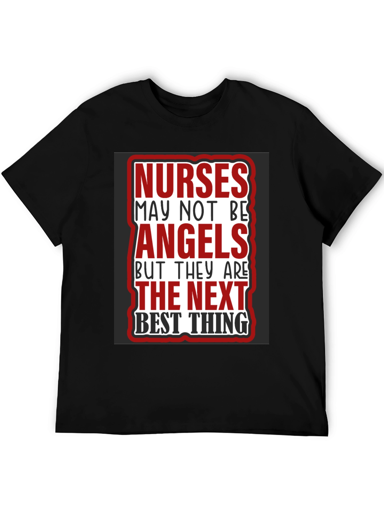 Nurses Angels Best Thing T-Shirt