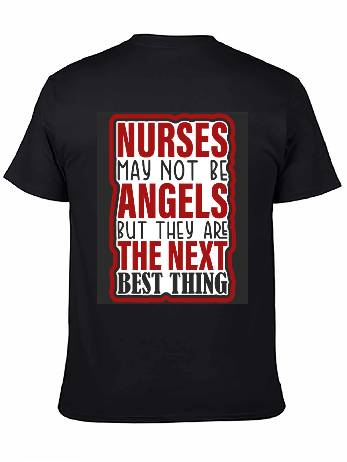 Nurses Angels Best Thing T-Shirt