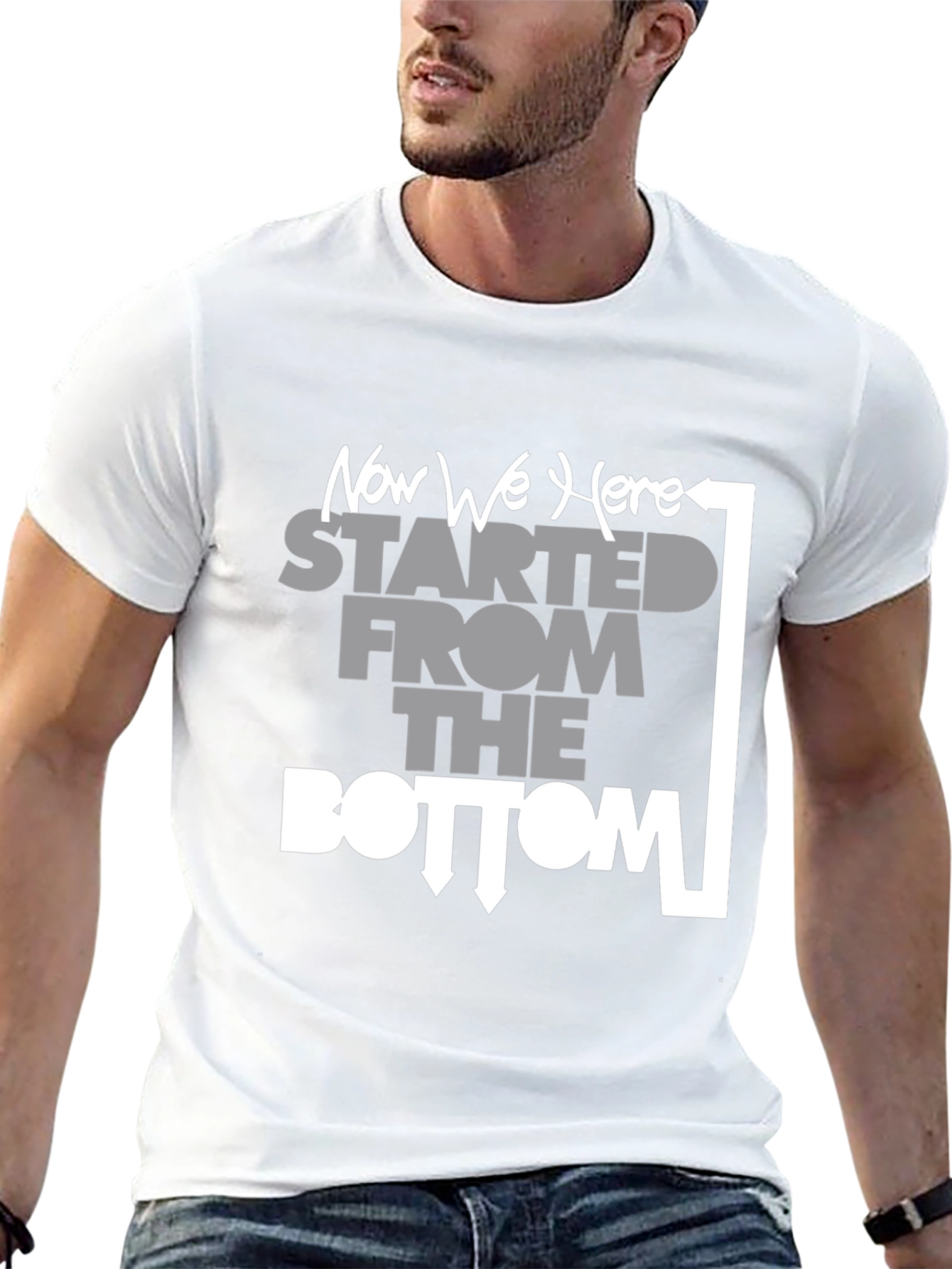 Started From the Bottom Now We Here T-Shirt