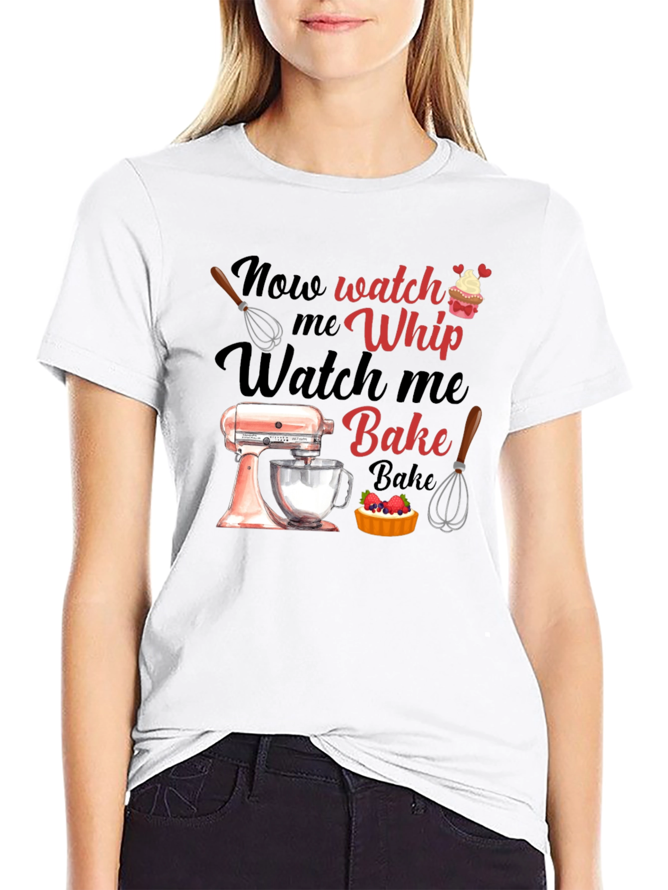 Watch Me Whip Bake T-Shirt - Funny Baking Tee
