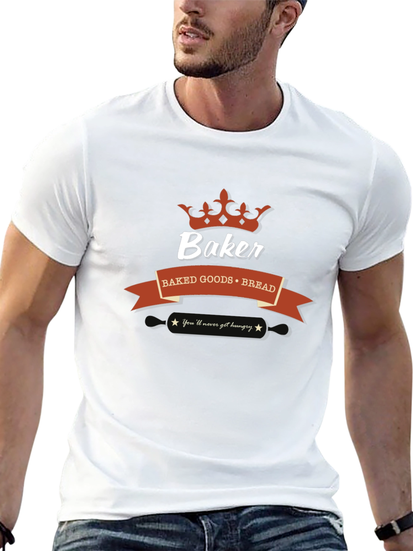 Baker T-Shirt: Baked Goods Bread Never Hungry!