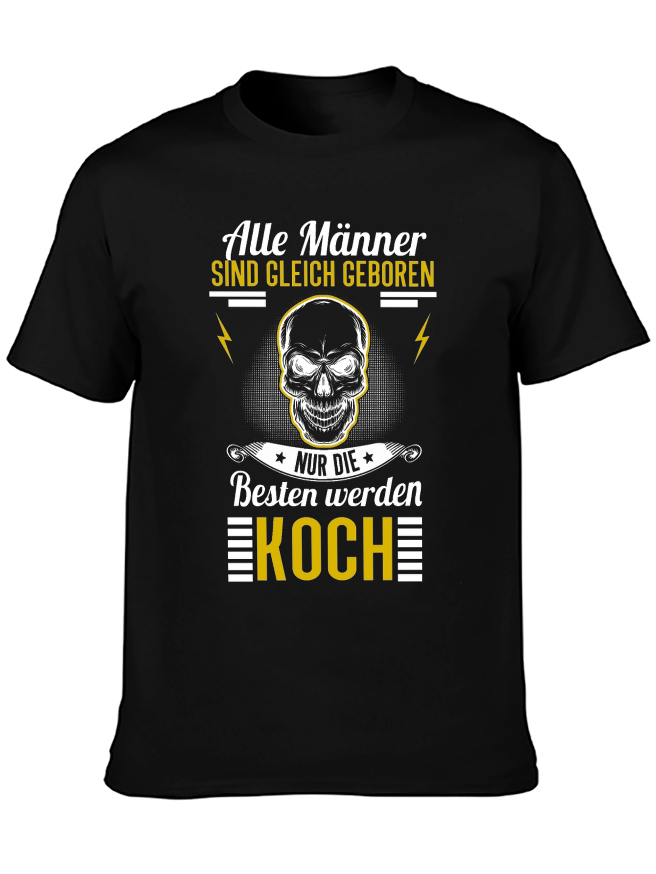 Alle Manner Koch T-Shirt