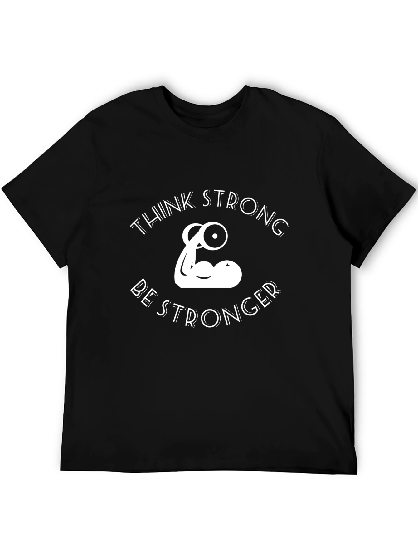 Think Strong Be Stronger Graphic Tee - Black