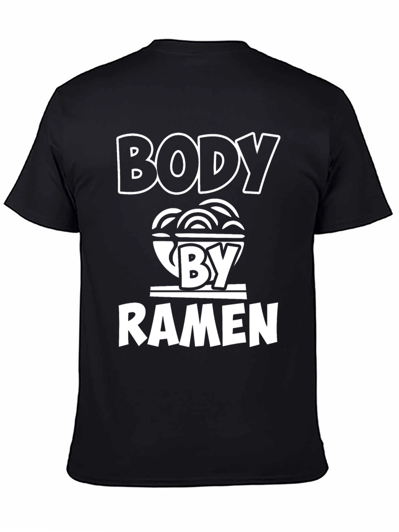 Body by Ramen T-Shirt - Funny Foodie Tee