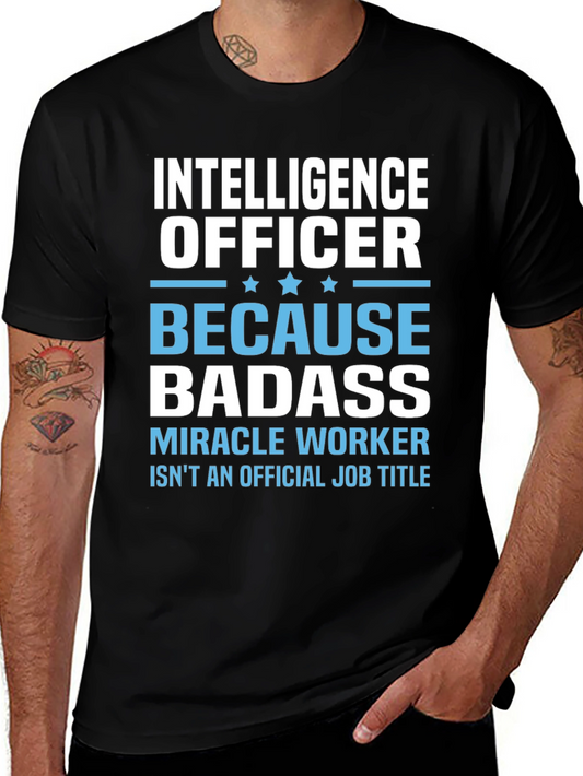 Intelligence Officer Badass T-Shirt