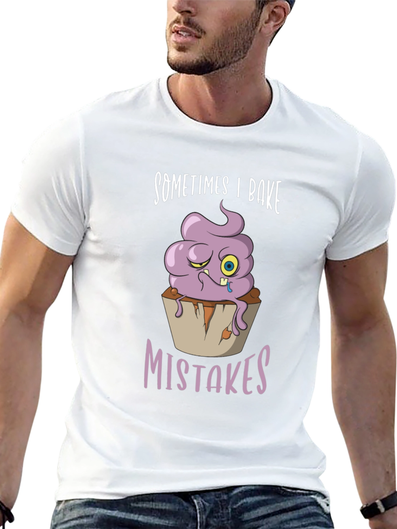 Funny Baking T-Shirt: Sometimes I Bake Mistakes