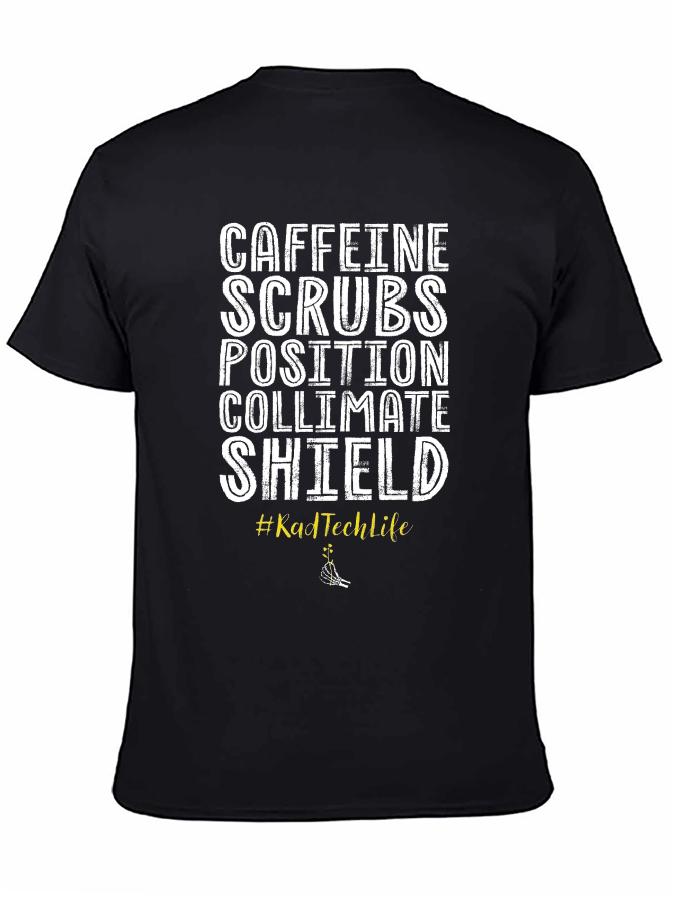 Caffeine Scrubs T-Shirt Rad Tech Life Black Tee