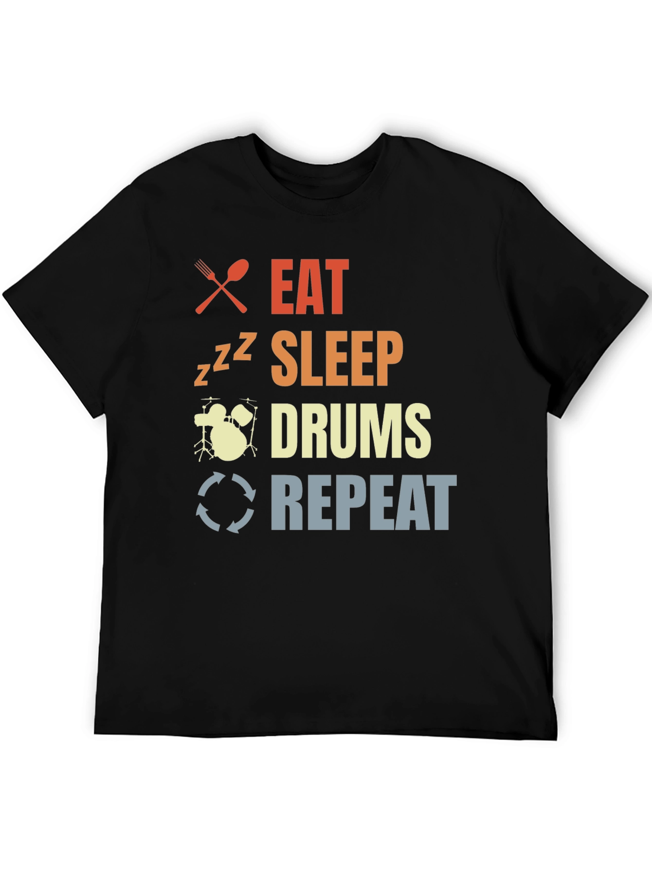 Eat Sleep Drums Repeat T-Shirt Drummer Tee