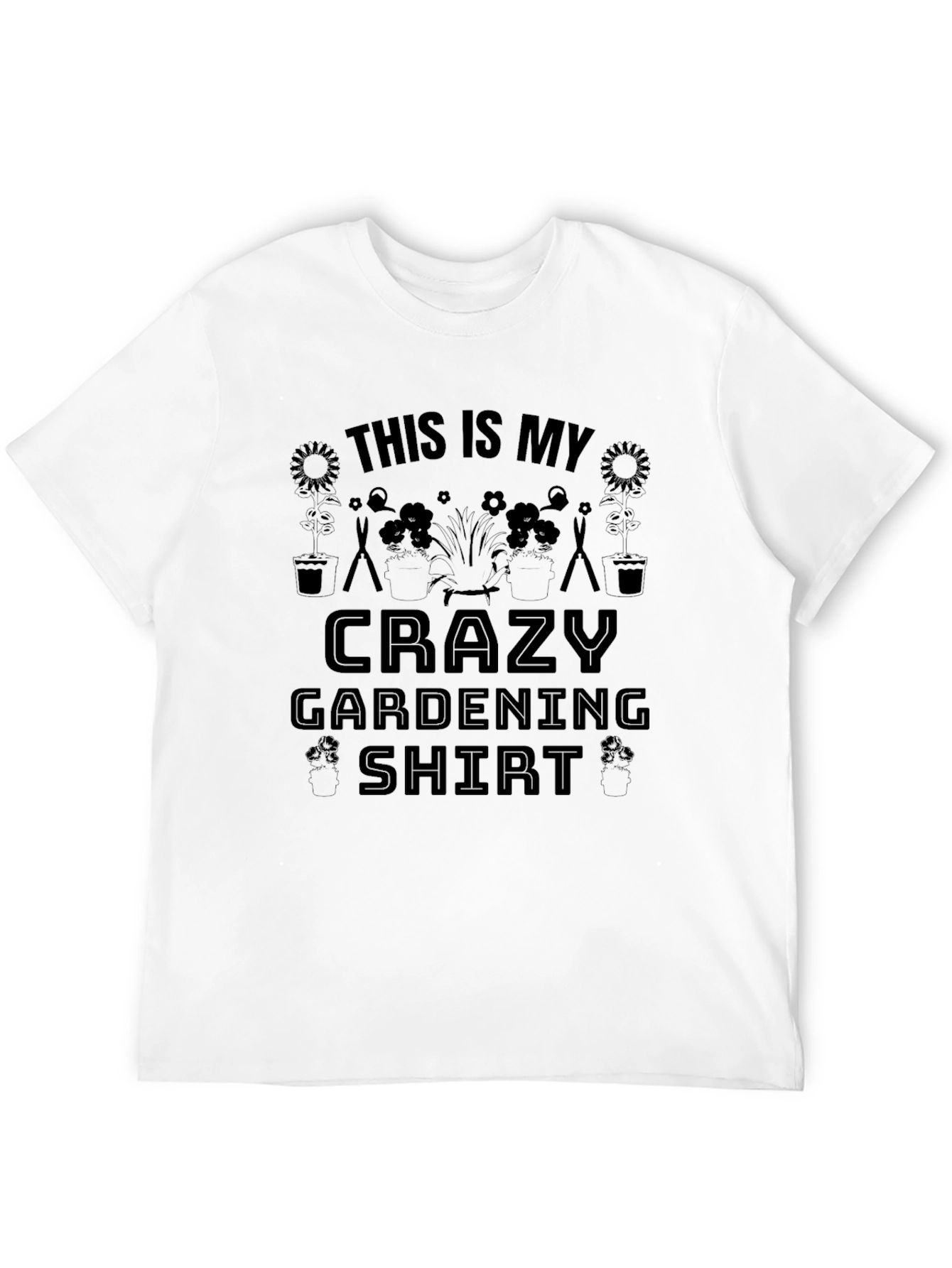 Crazy Gardening Shirt