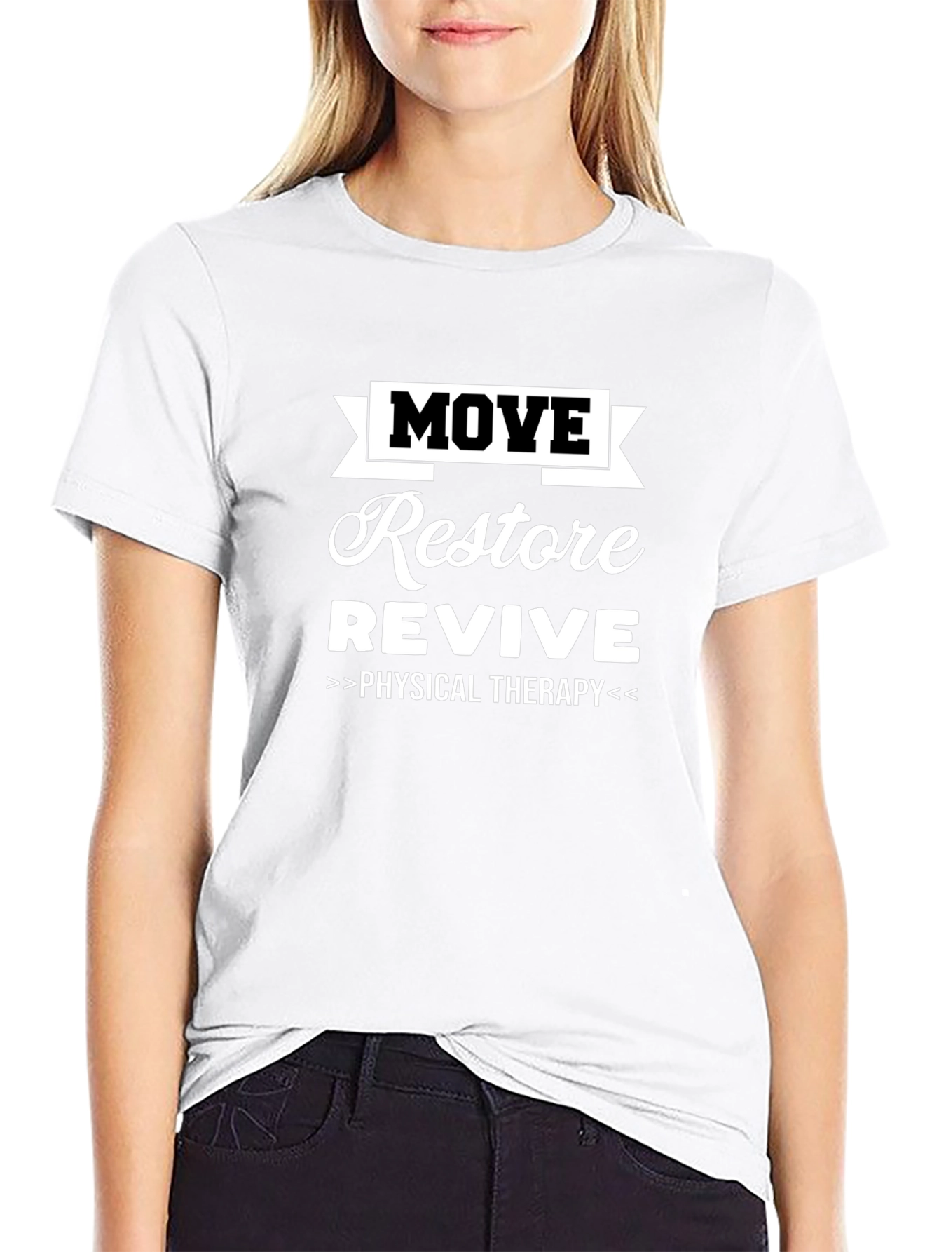 Move Restore Revive Physical Therapy T-Shirt
