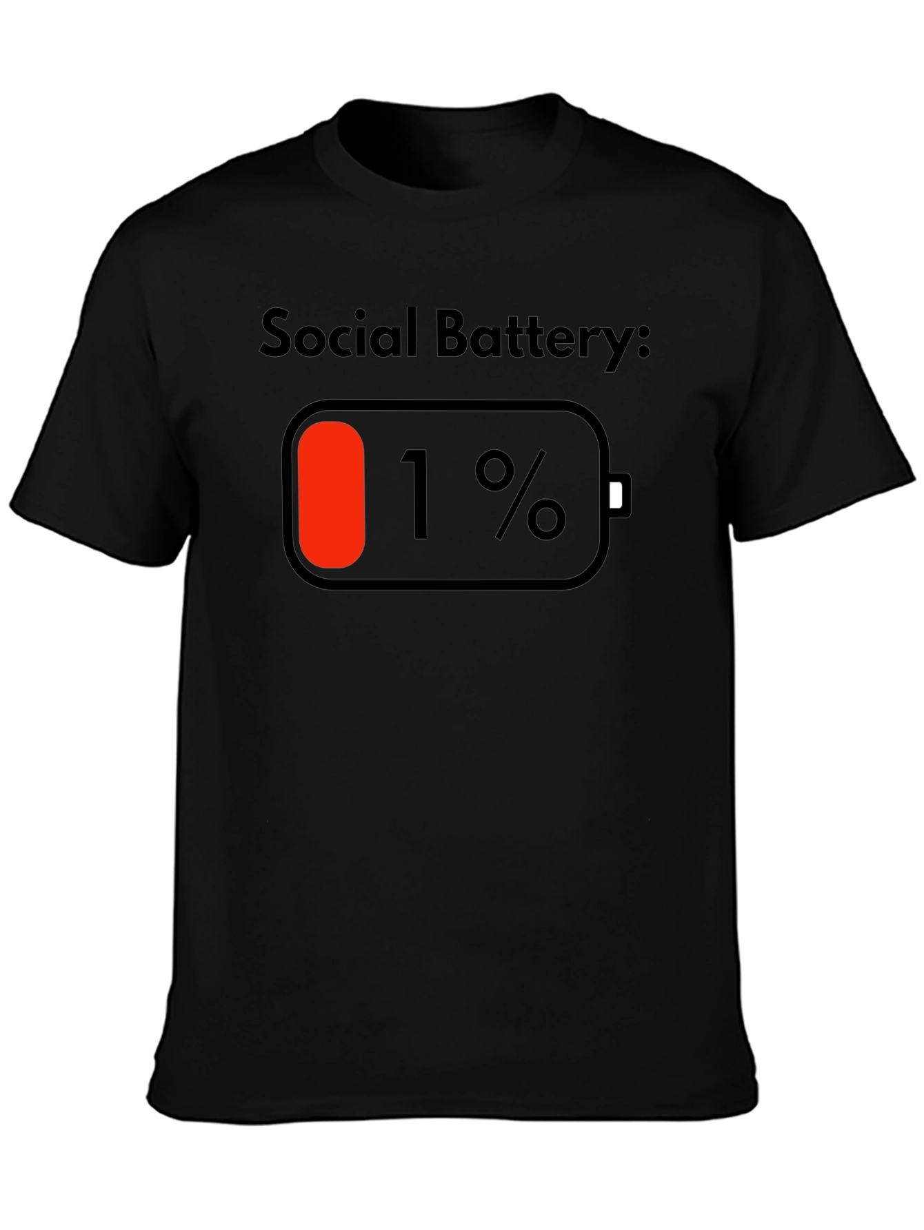 Social Battery 1% Black T-Shirt