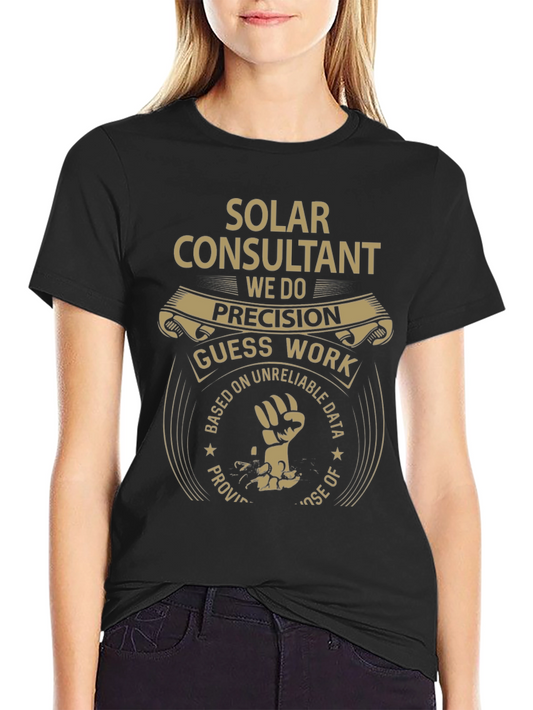 Solar Consultant Precision T-Shirt