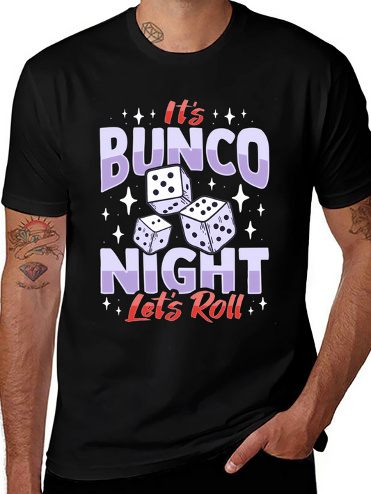 Its Bunco Night - Dice Graphic Tee