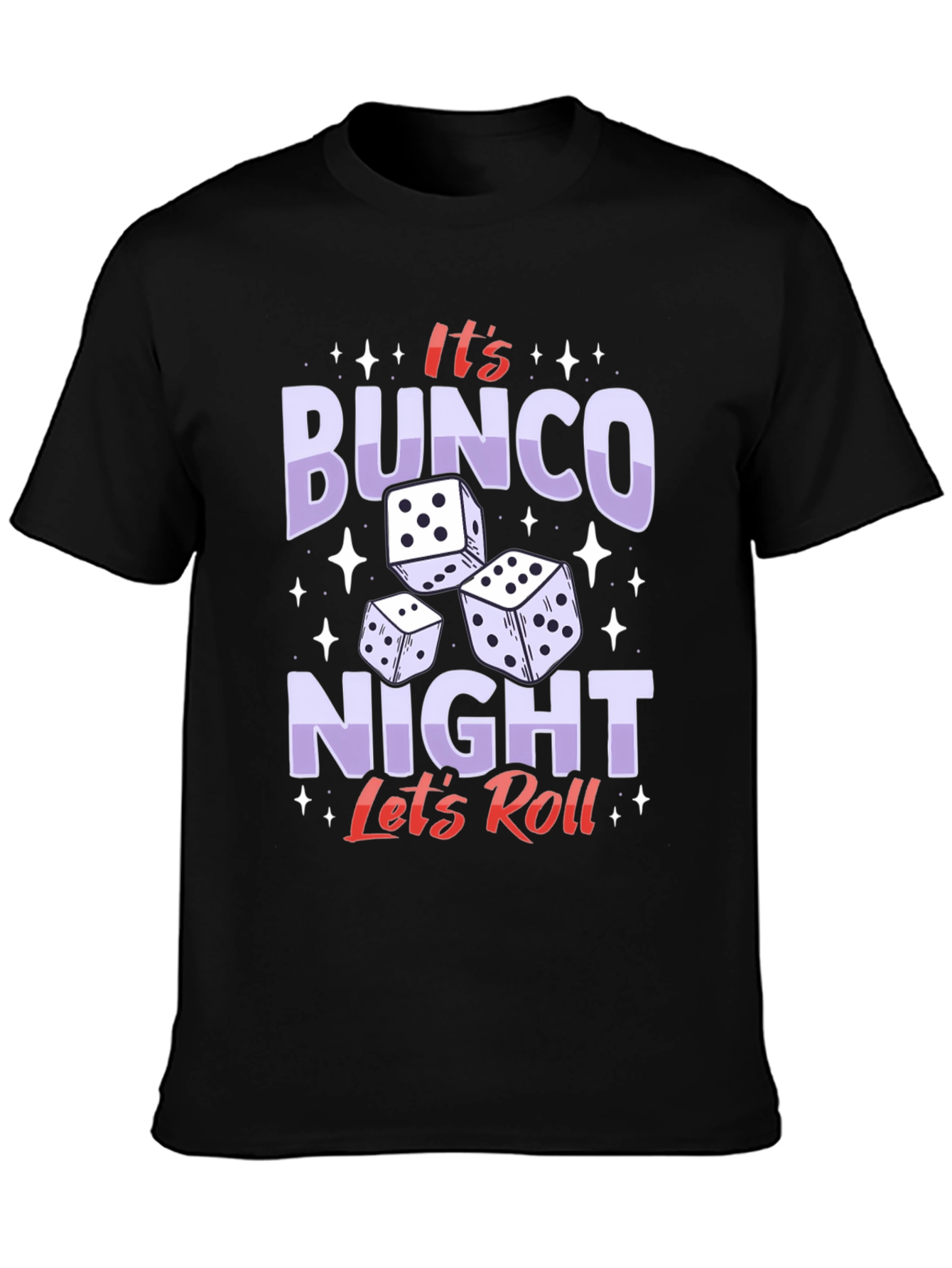 Its Bunco Night - Dice Graphic Tee