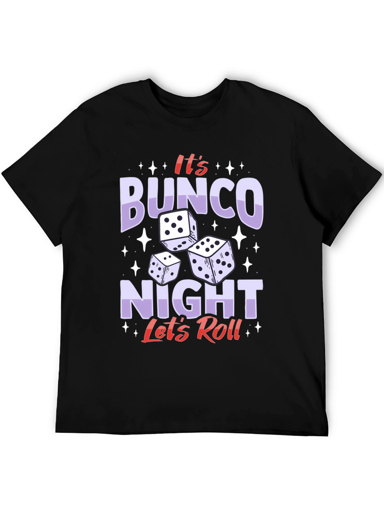 Its Bunco Night - Dice Graphic Tee