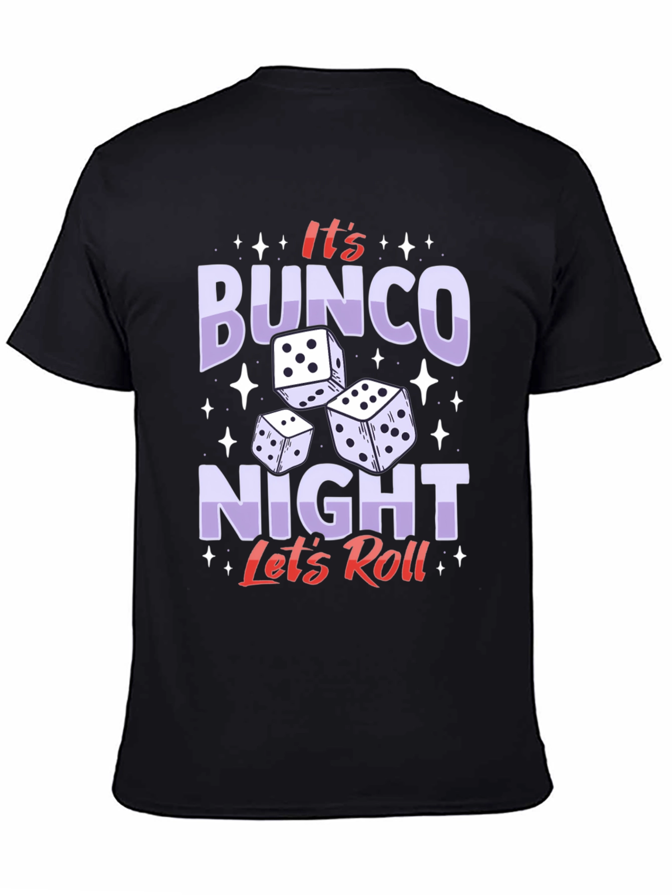 Its Bunco Night - Dice Graphic Tee