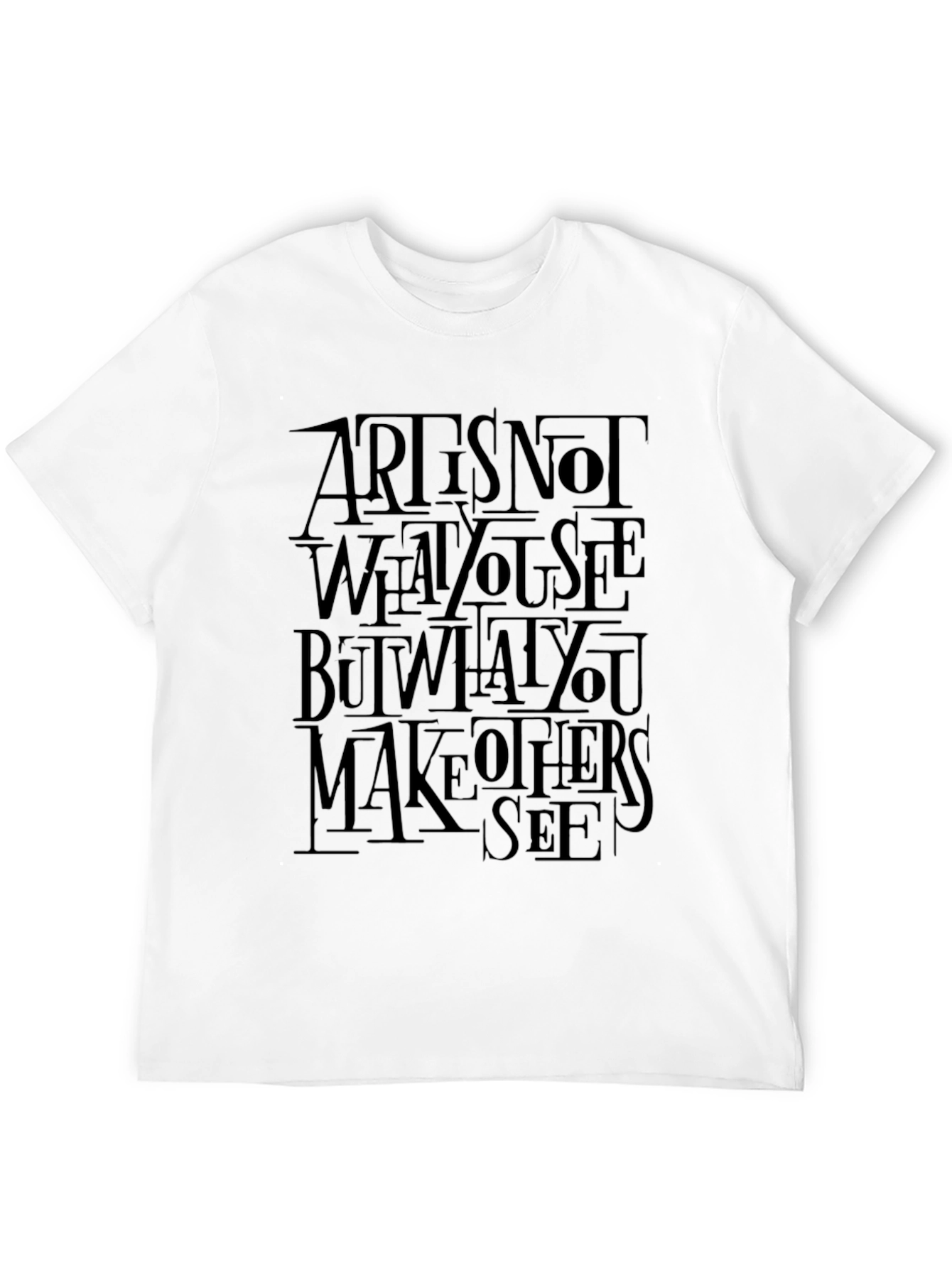 Artist Quote Graphic Black T-Shirt