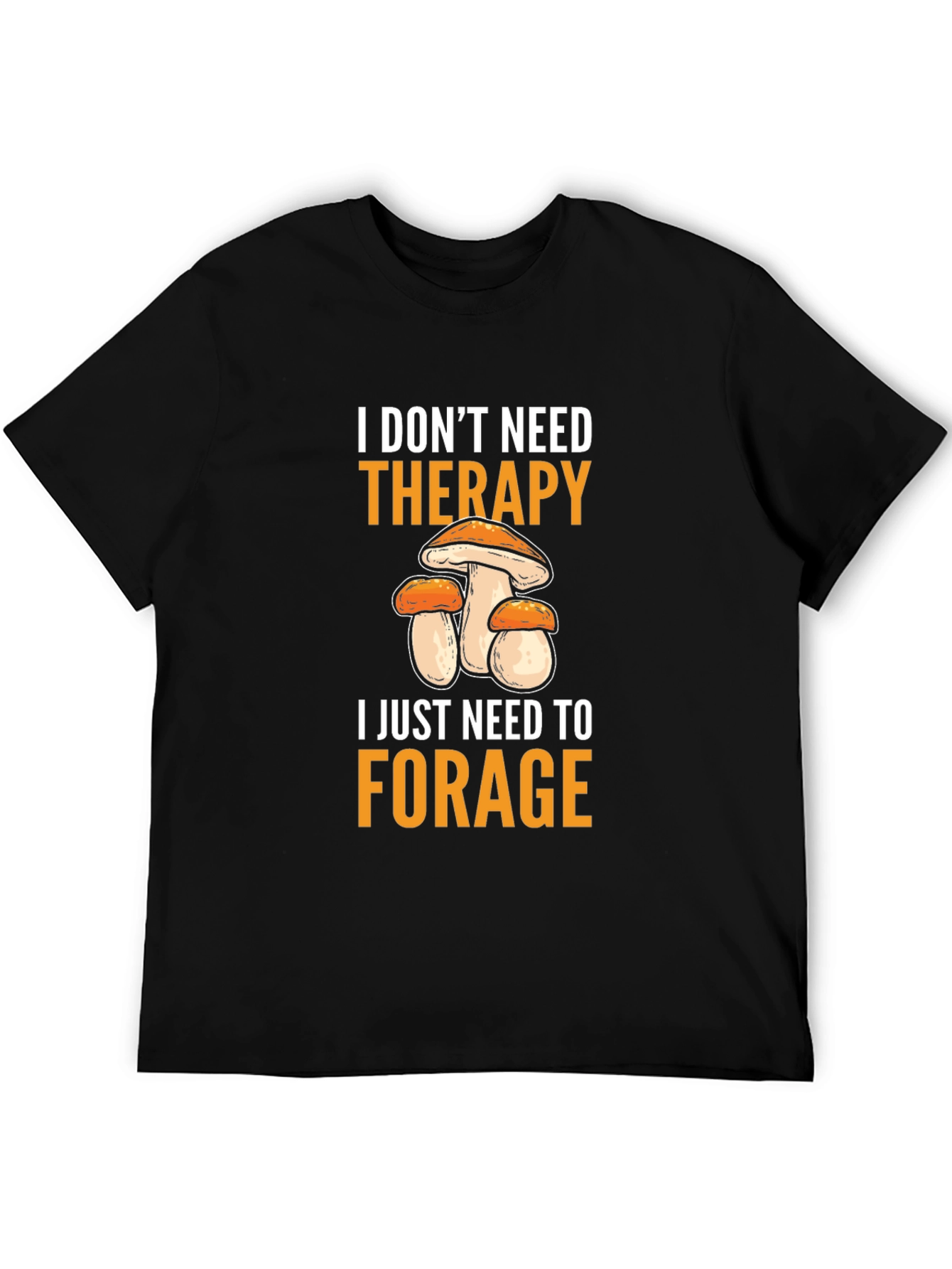 Mushroom Foraging Therapy T-Shirt