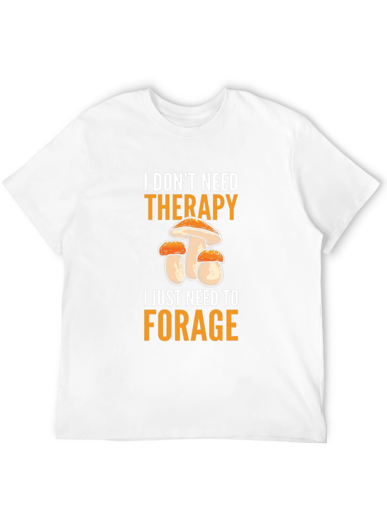 Mushroom Foraging Therapy T-Shirt