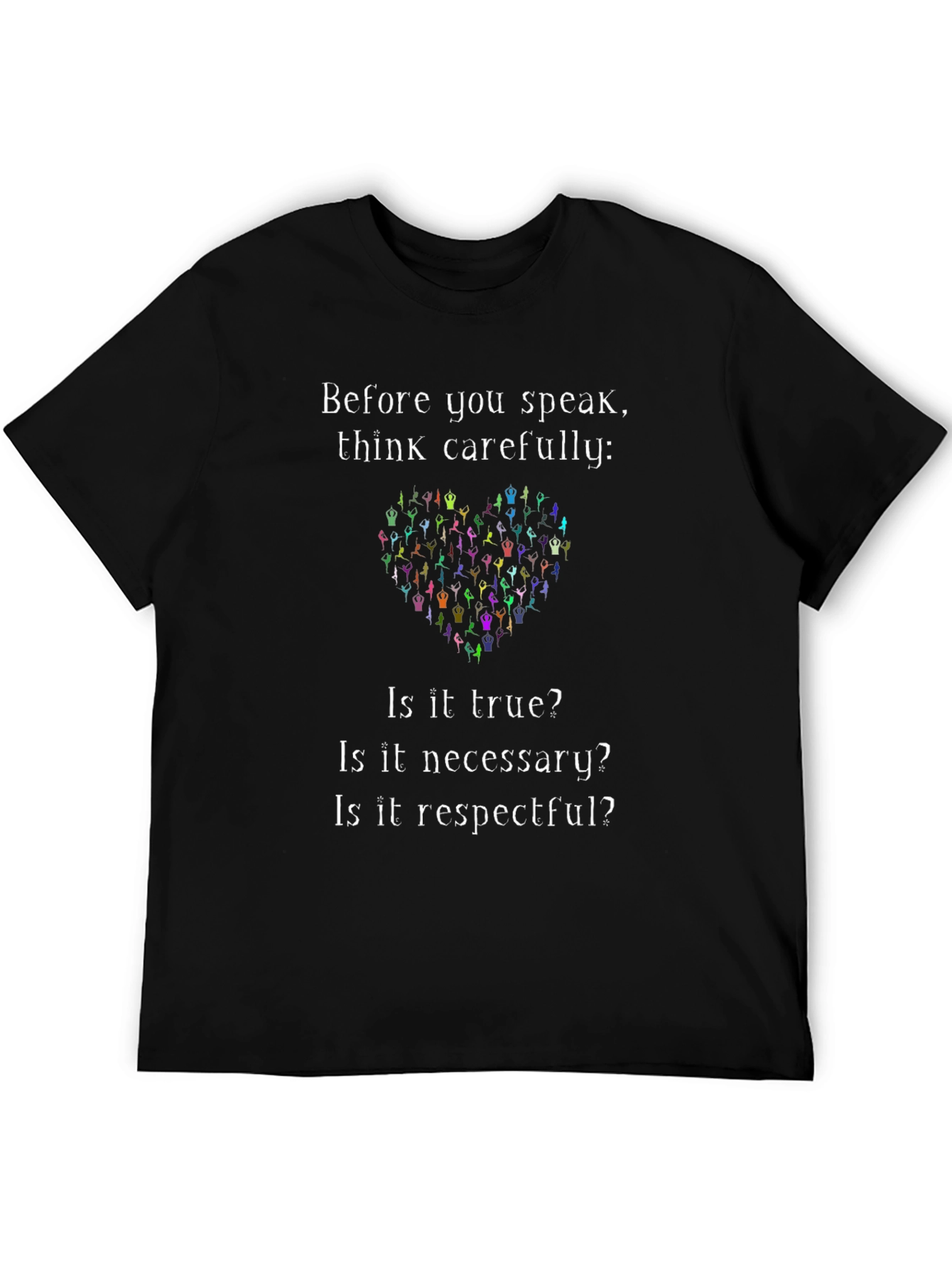 Think Carefully T-Shirt - Inspirational Graphic Tee