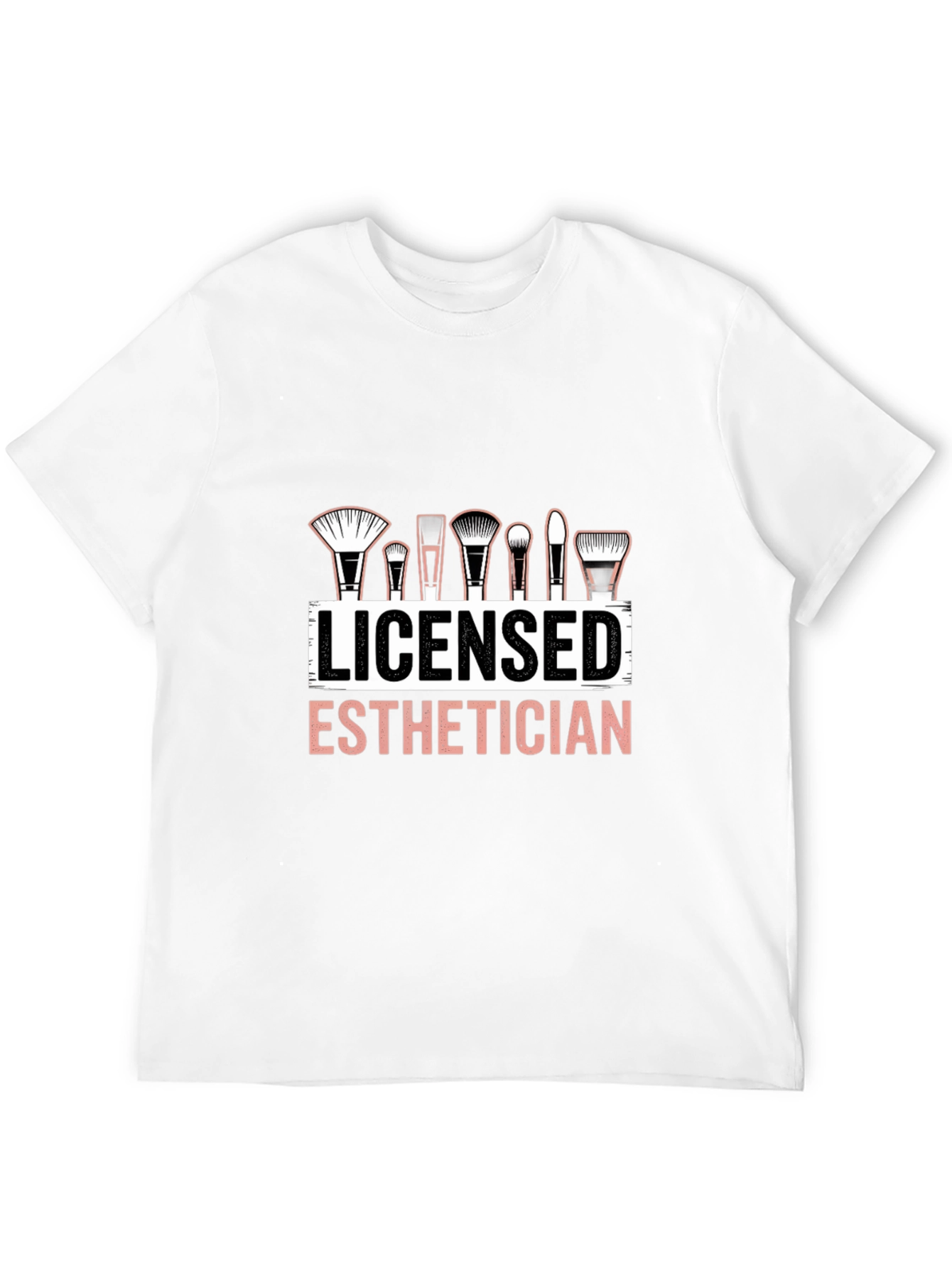 Licensed Esthetician T-Shirt Makeup Artist Cosmetology Tee