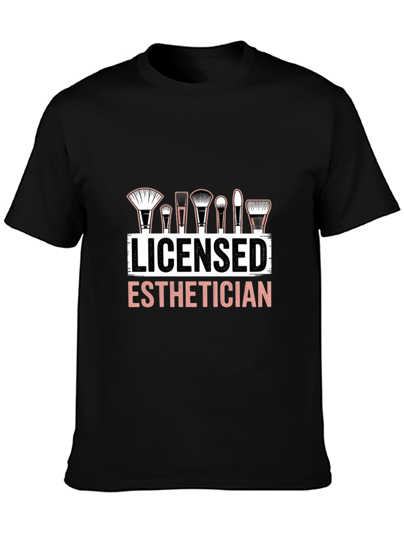 Licensed Esthetician T-Shirt Makeup Artist Cosmetology Tee