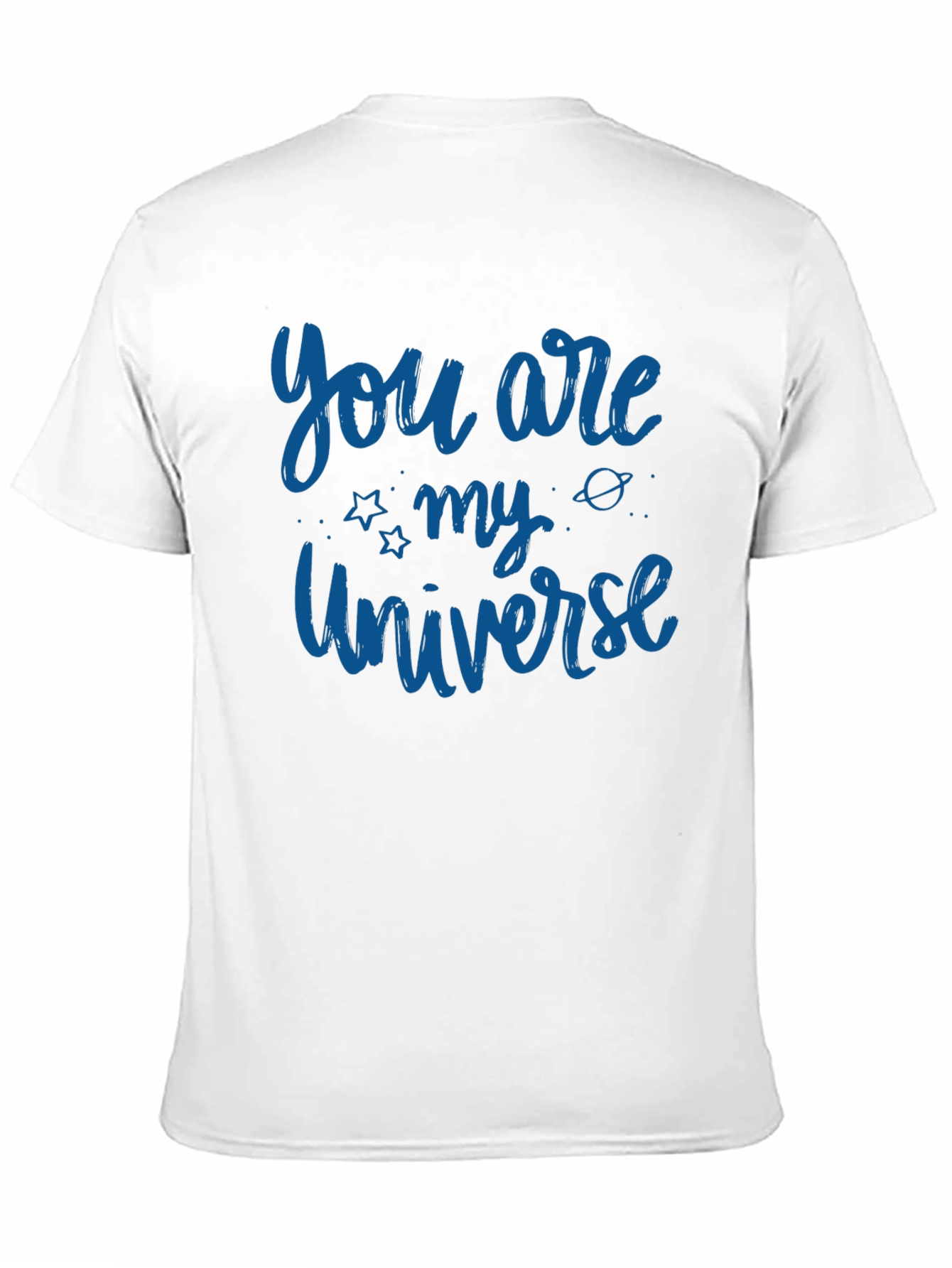You Are My Universe Graphic Tee