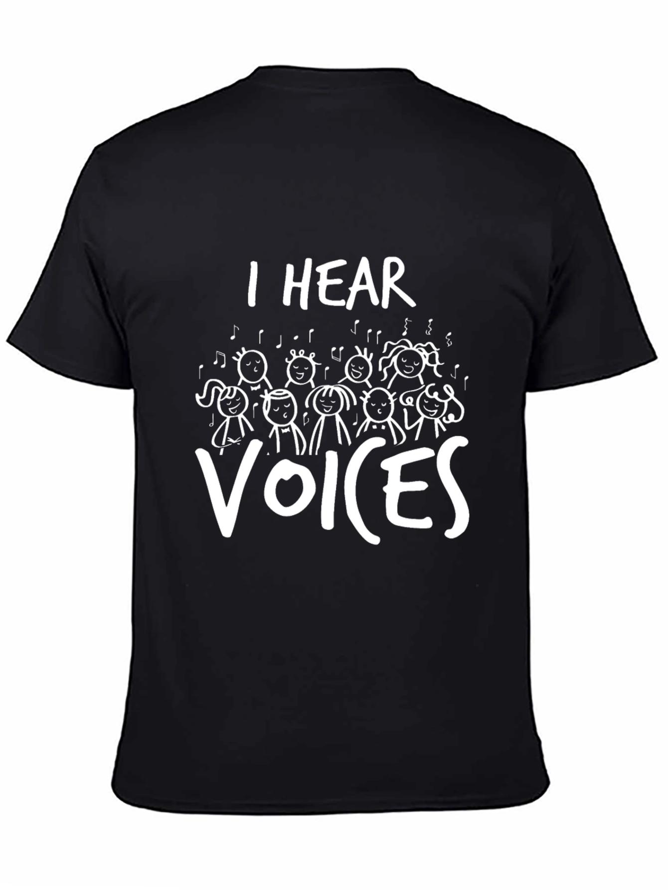 I Hear Voices T-Shirt Funny Musical Humor Tee