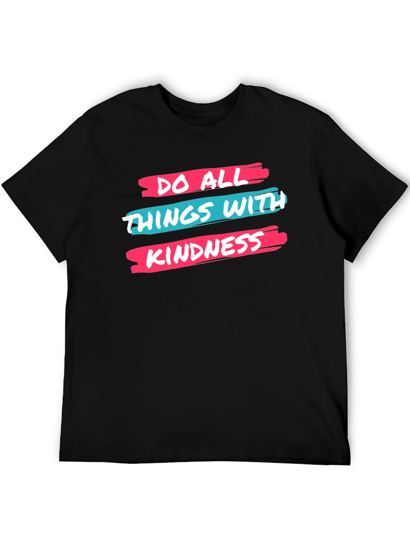 Kindness Graphic Tee -  Do All Things With Kindness