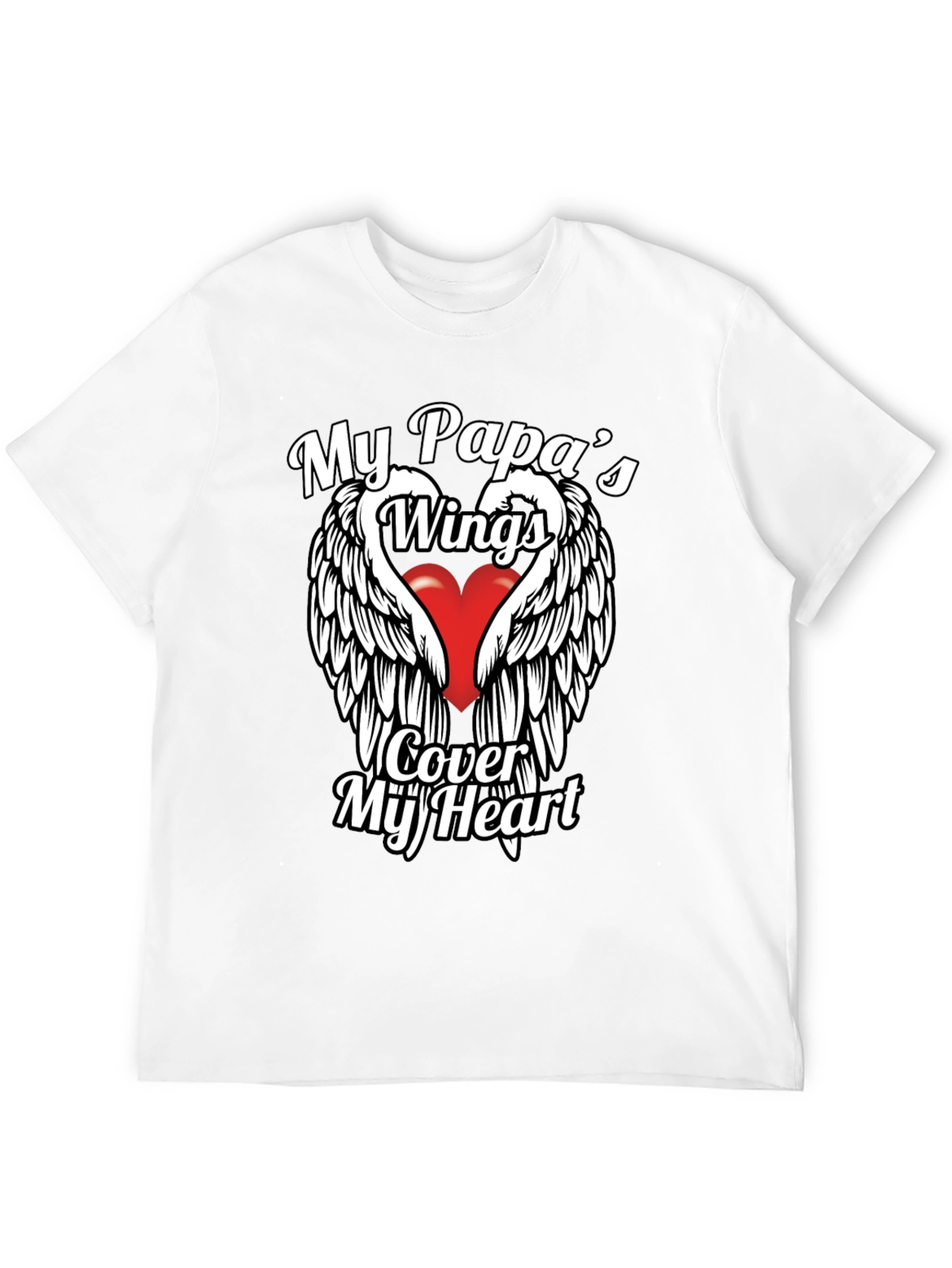 My Papas Wings Cover My Heart Graphic T-Shirt