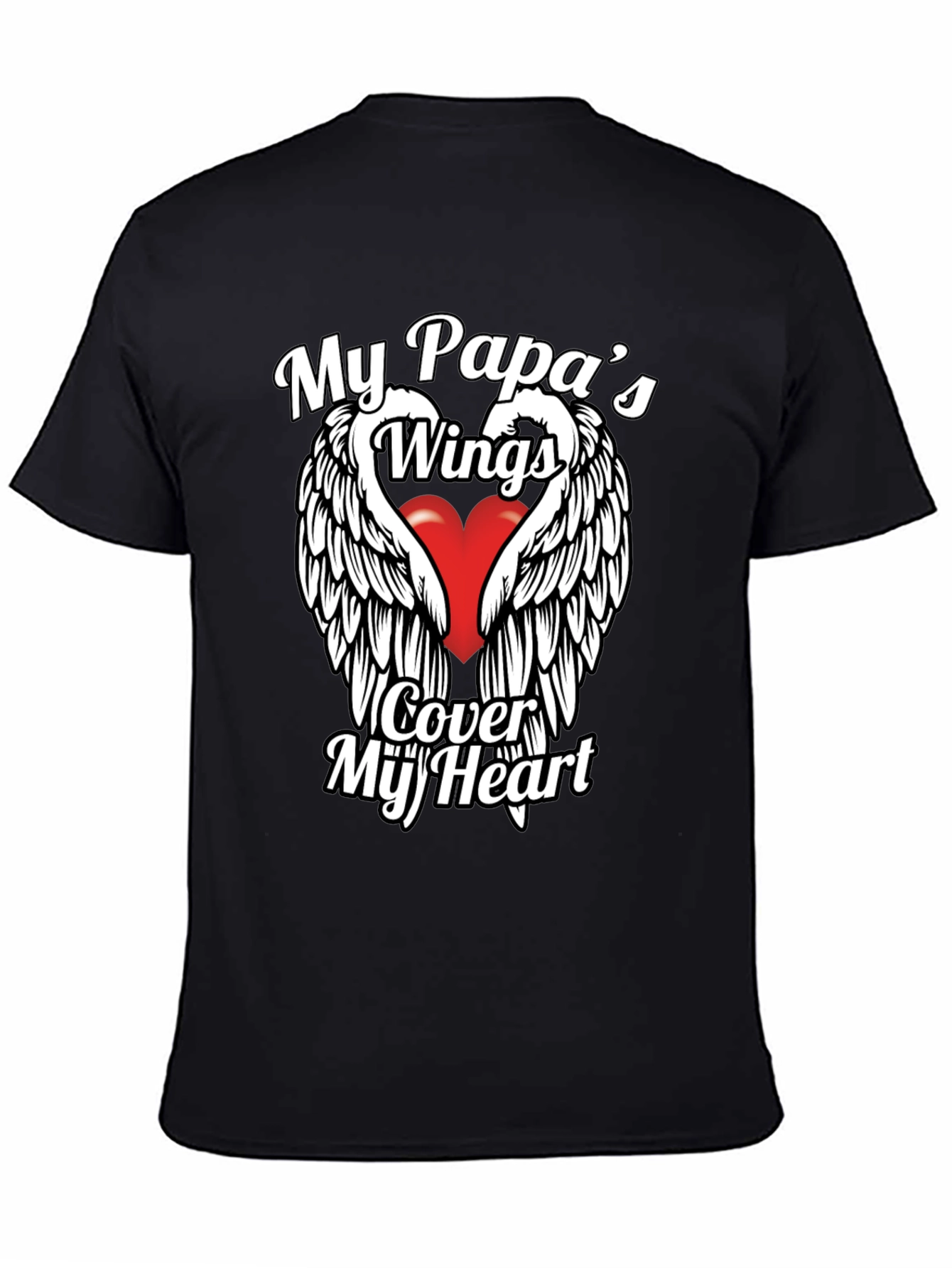 My Papas Wings Cover My Heart Graphic T-Shirt