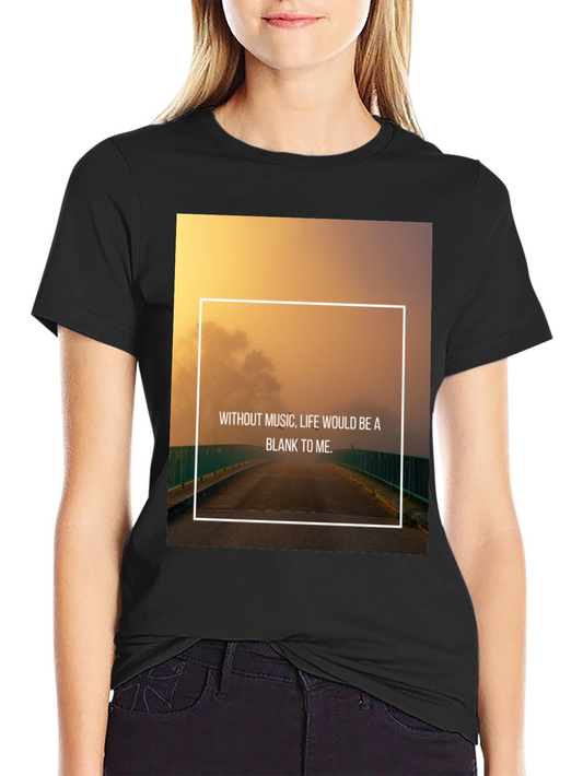 Inspirational Music Quote T-Shirt